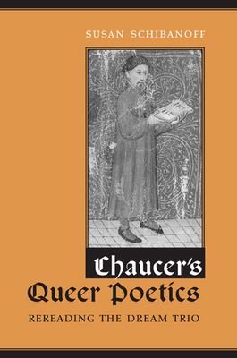 Chaucer's Queer Poetics