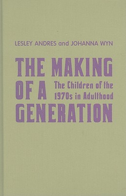 The Making of a Generation