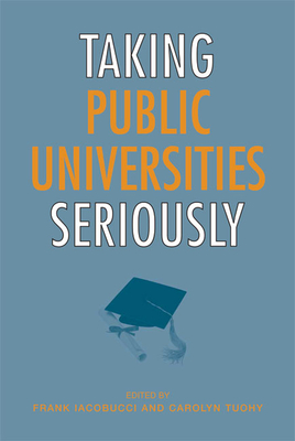 Taking Public Universities Seriously