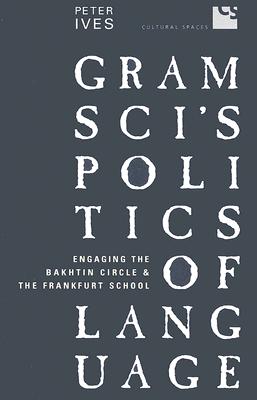 Gramsci's Politics of Language