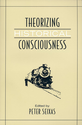 Theorizing Historical Consciousness