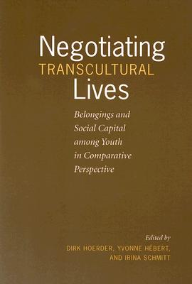 Negotiating Transcultural Lives