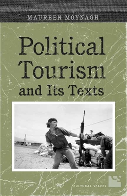 Political Tourism and its Texts