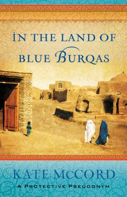 In the Land of Blue Burqas