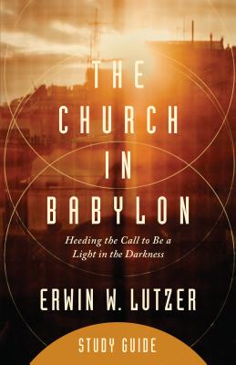 Church in Babylon Study Guide, The