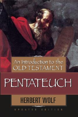 An Introduction To The Old Testament Pentateuch