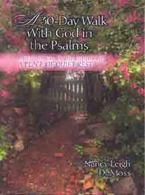 30-Day Walk With God in the Psalms, A