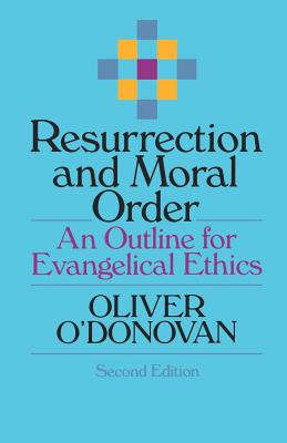 Resurrection and Moral Order