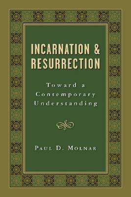 Incarnation and Resurrection
