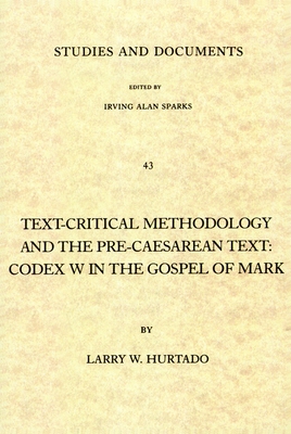 Text-Critical Methodology and the Pre-Caesarean Text