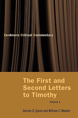 The First and Second Letters to Timothy, Volume 1
