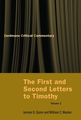 The First and Second Letters to Timothy, Volume 2