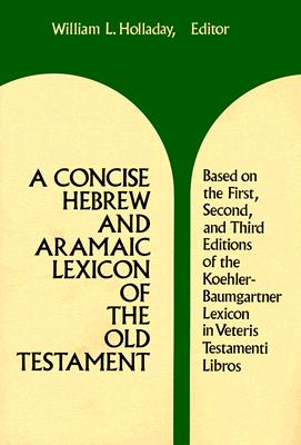 A Concise Hebrew and Aramaic Lexicon of the Old Testament