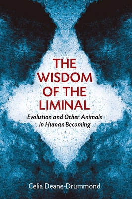 Wisdom of the Liminal