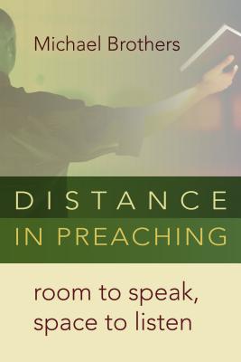 Distance in Preaching