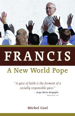 Francis, a New World Pope