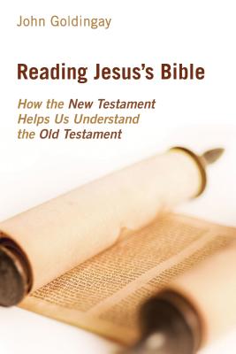 Reading Jesus''s Bible