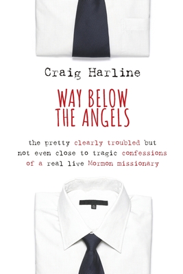 Way Below the Angels