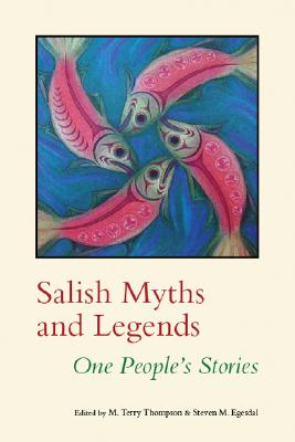 Salish Myths and Legends