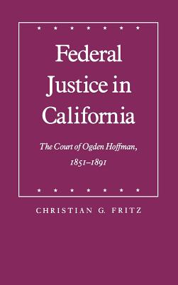 Federal Justice in California