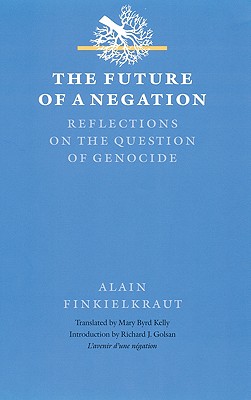 The Future of a Negation