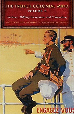 The French Colonial Mind, Volume 2