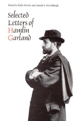 Selected Letters of Hamlin Garland