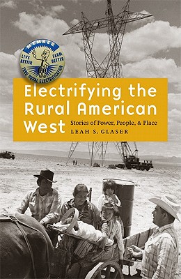 Electrifying the Rural American West