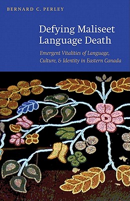 Defying Maliseet Language Death