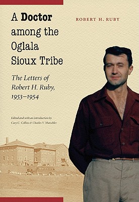 A Doctor among the Oglala Sioux Tribe