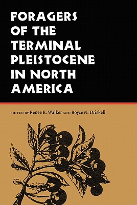 Foragers of the Terminal Pleistocene in North America