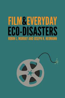 Film and Everyday Eco-disasters