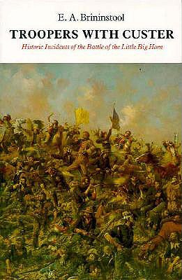 Troopers with Custer