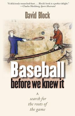 Baseball before We Knew It