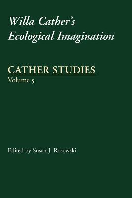 Cather Studies, Volume 5