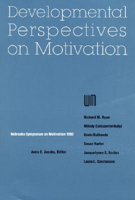 Nebraska Symposium on Motivation, 1992, Volume 40