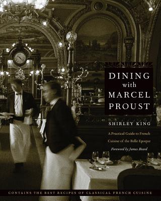 Dining with Marcel Proust