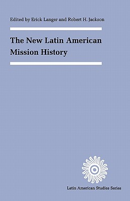 The New Latin American Mission History