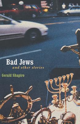 Bad Jews and Other Stories