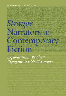 Strange Narrators in Contemporary Fiction