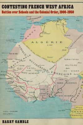 Contesting French West Africa