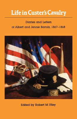 Life in Custer's Cavalry
