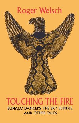 Touching the Fire