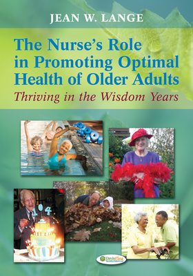 Nurse'S Role in Promoting Optimal Health of Older Adults 1e