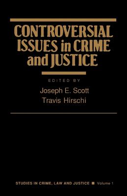 Controversial Issues in Crime and Justice