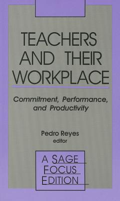 Teachers and Their Workplace