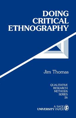 Doing Critical Ethnography