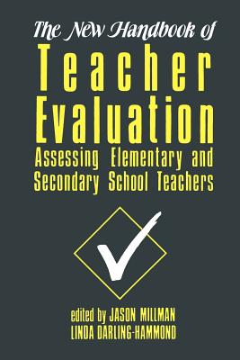 The New Handbook of Teacher Evaluation
