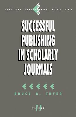 Successful Publishing in Scholarly Journals