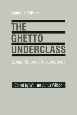 The Ghetto Underclass